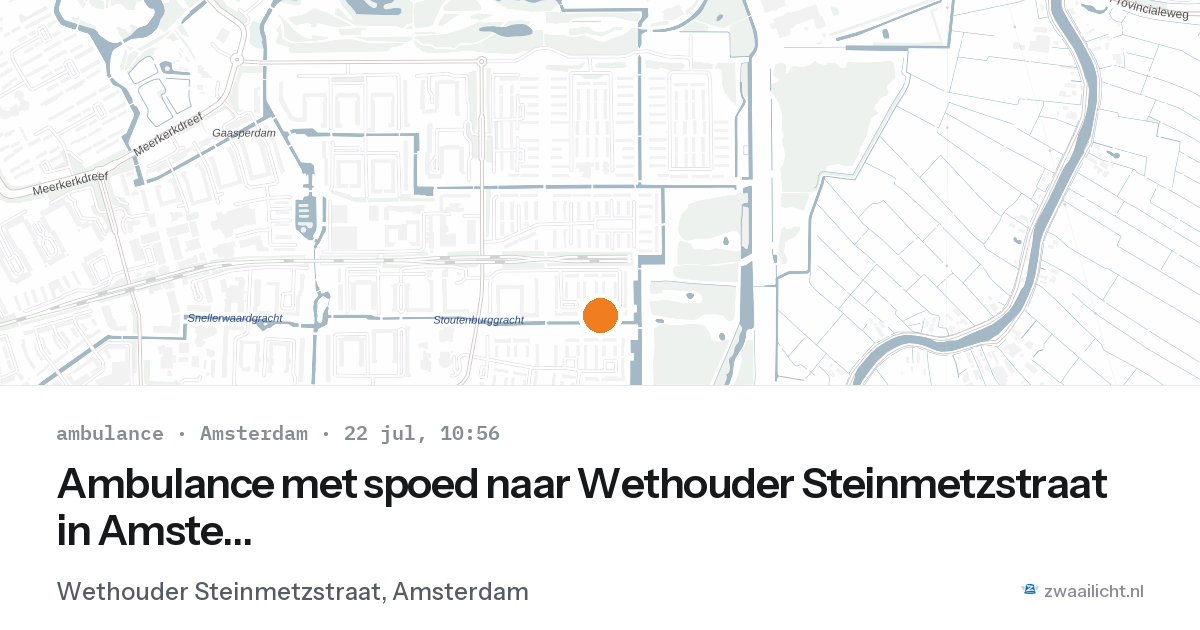 Ambulance met spoed naar Wethouder Steinmetzstraat in Amsterdam — 22 jul 2026