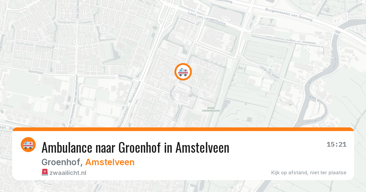 Ambulance naar Groenhof in Amstelveen — 14 mei 2026