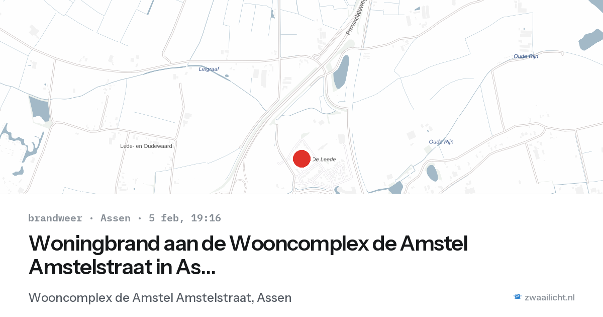 Woningbrand aan de Wooncomplex de Amstel Amstelstraat in Assen — 5 feb 2026