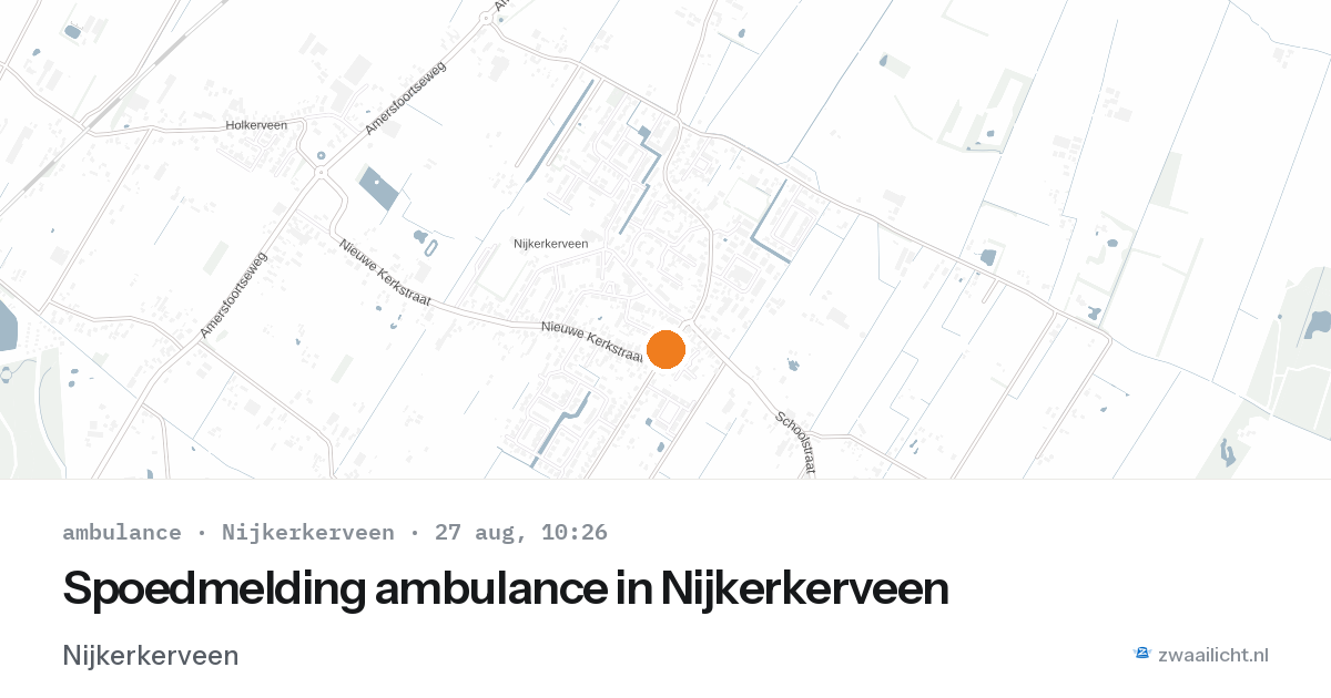 Spoedmelding ambulance in Nijkerkerveen — 27 aug 2026