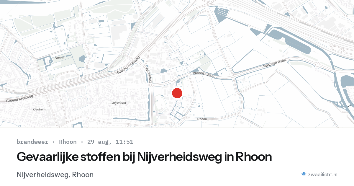 Gevaarlijke stoffen bij Nijverheidsweg in Rhoon — 29 aug 2026