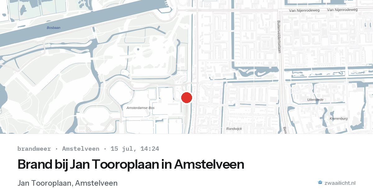Brand bij Jan Tooroplaan in Amstelveen — 15 jul 2026