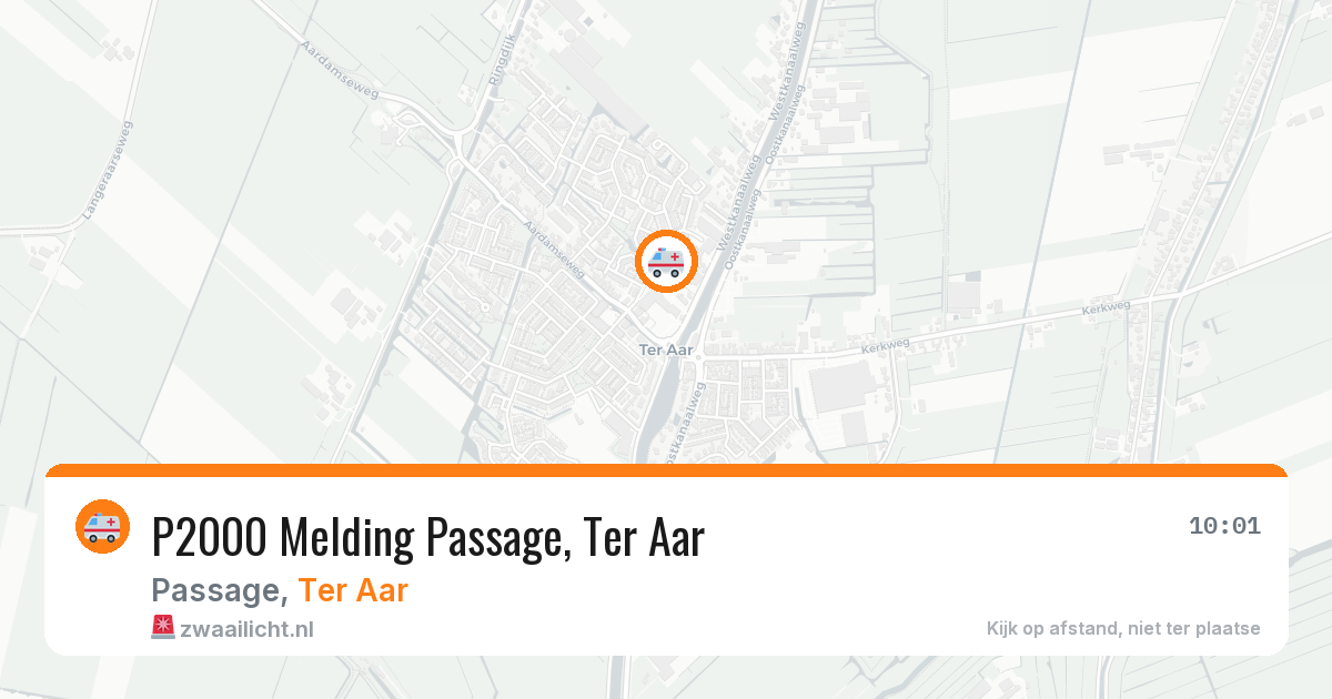 P2000 Melding Passage, Ter Aar — 1 aug 2026