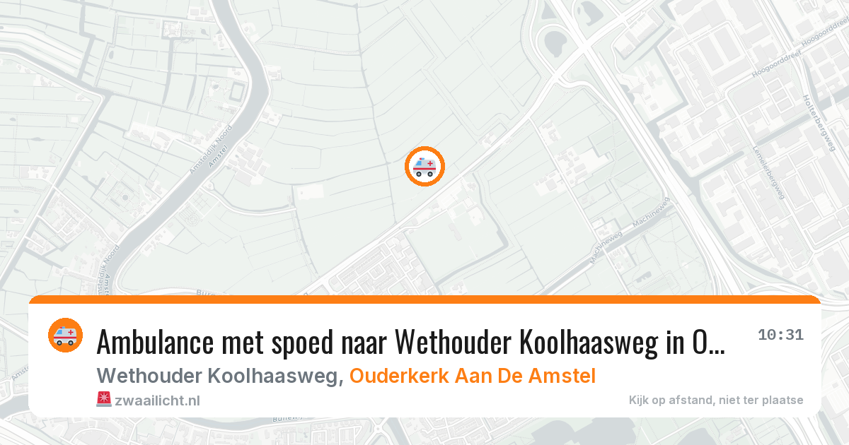 Ambulance met spoed naar Wethouder Koolhaasweg in Ouderkerk Aan De Amstel — 4 mei 2026