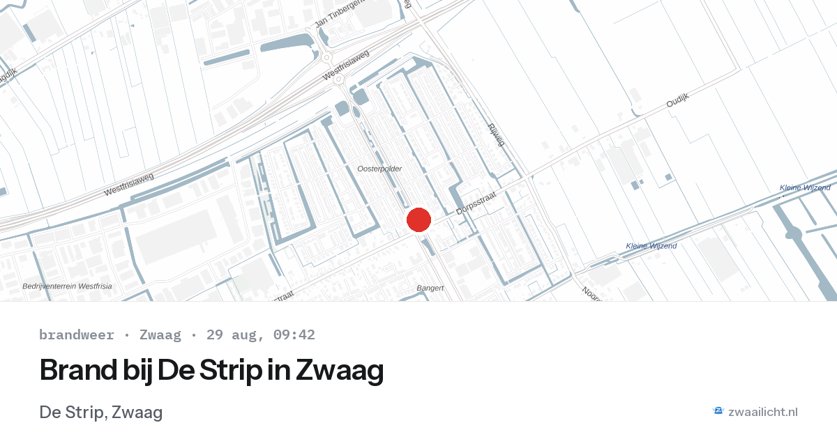 Brand bij De Strip in Zwaag — 29 aug 2026