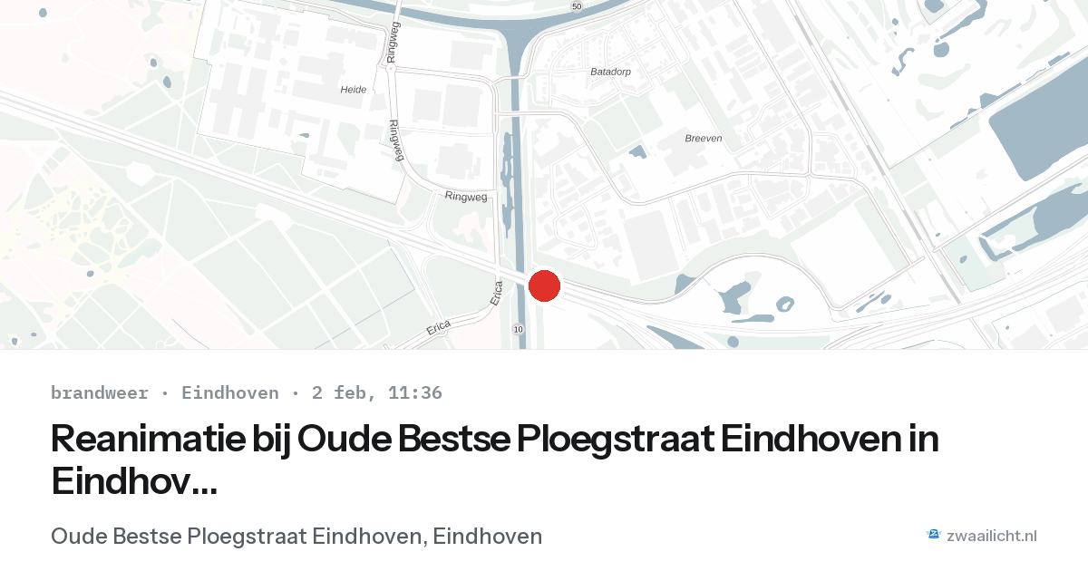 Reanimatie bij Oude Bestse Ploegstraat Eindhoven in Eindhoven — 2 feb 2026