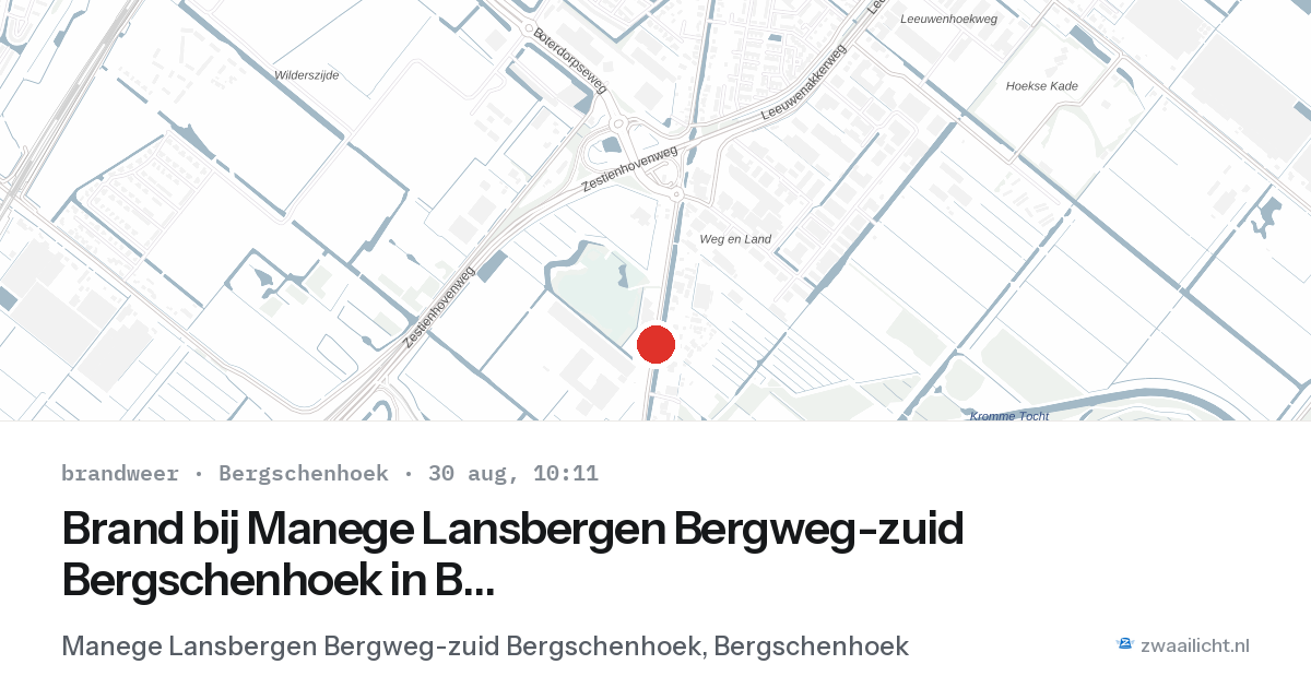 Brand bij Manege Lansbergen Bergweg-zuid Bergschenhoek in Bergschenhoek — 30 aug 2026