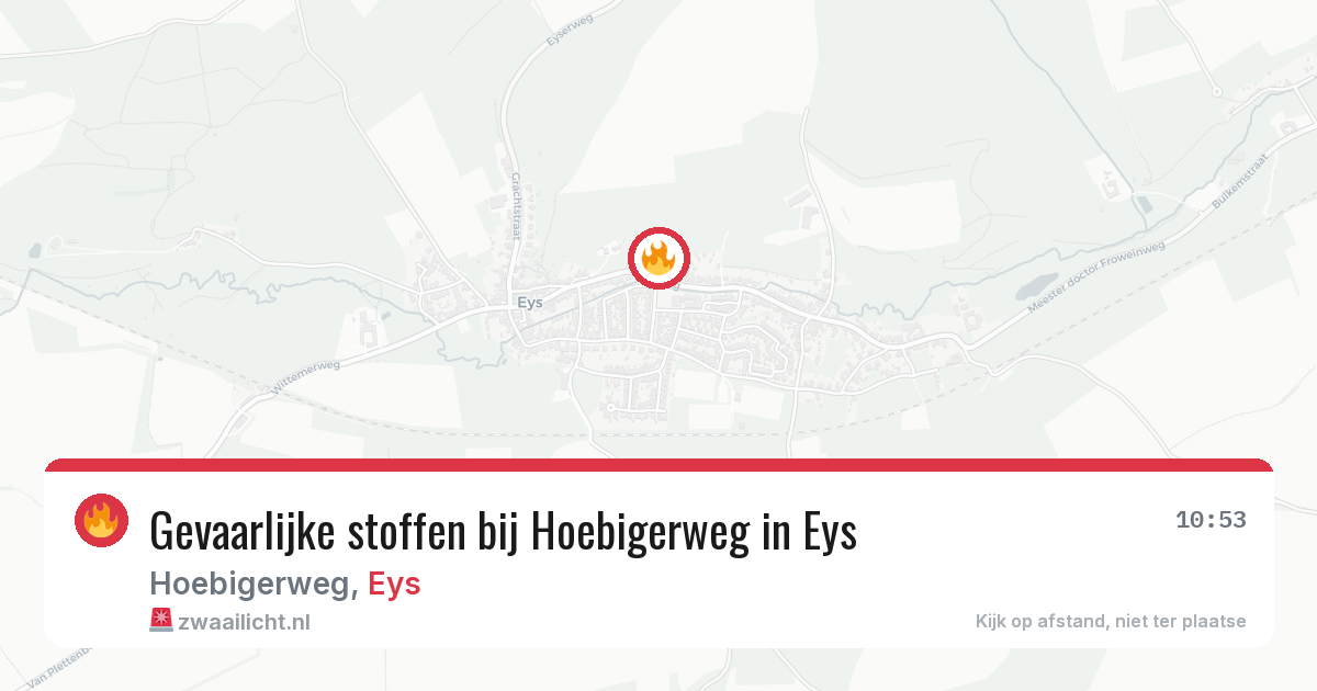 Gevaarlijke stoffen bij Hoebigerweg in Eys — 27 mei 2026