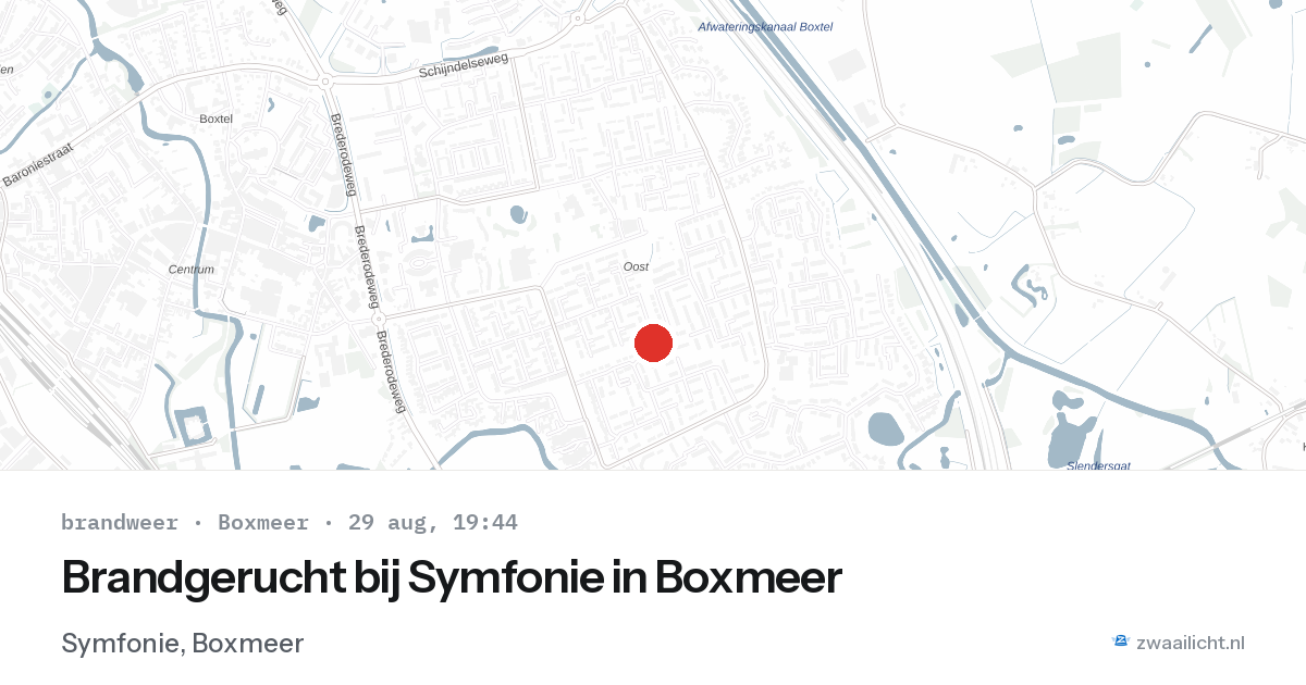 Brandgerucht bij Symfonie in Boxmeer — 29 aug 2026