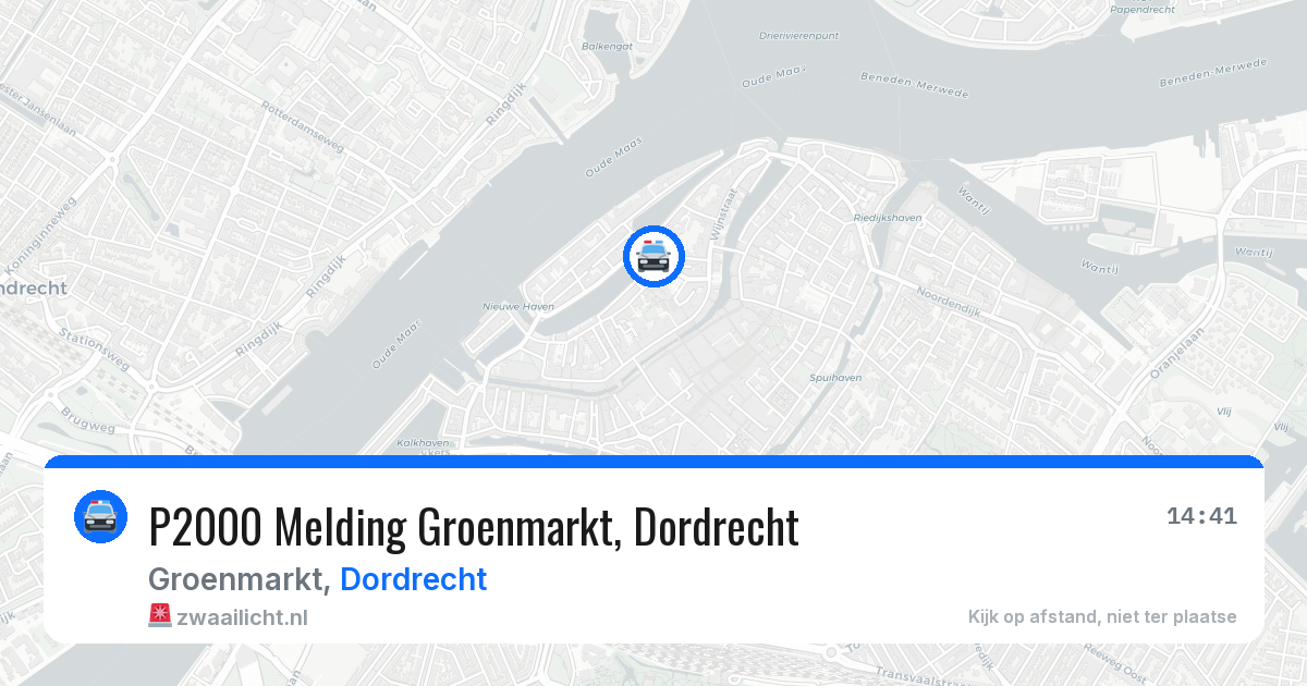P2000 Melding Groenmarkt, Dordrecht — 17 jul 2026