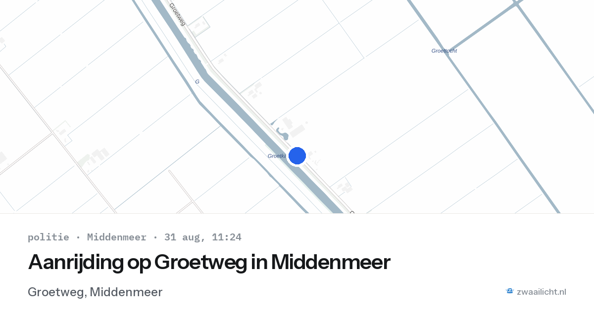 Aanrijding op Groetweg in Middenmeer — 31 aug 2026