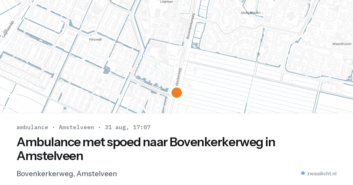 Ambulance met spoed naar Bovenkerkerweg in Amstelveen — 31 aug 2026