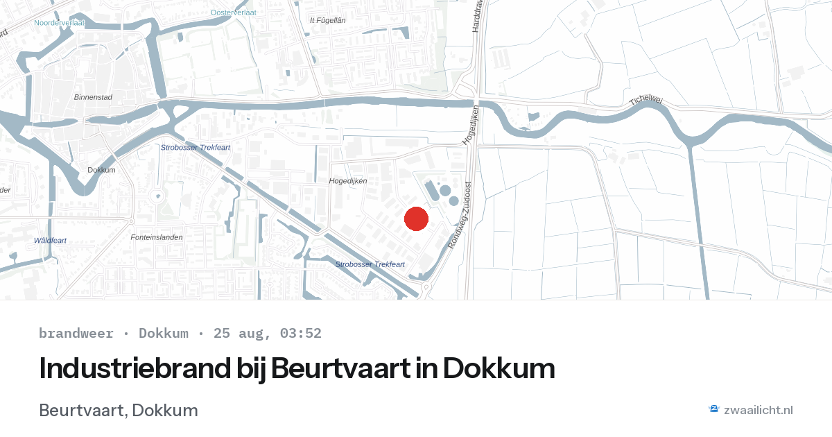 Industriebrand bij Beurtvaart in Dokkum — 25 aug 2026